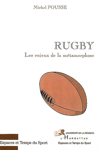 Rugby : les enjeux de la métamorphose