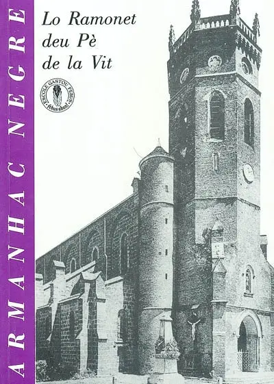 Armanhac negre, 1 : d'un cap d'an à l'aute