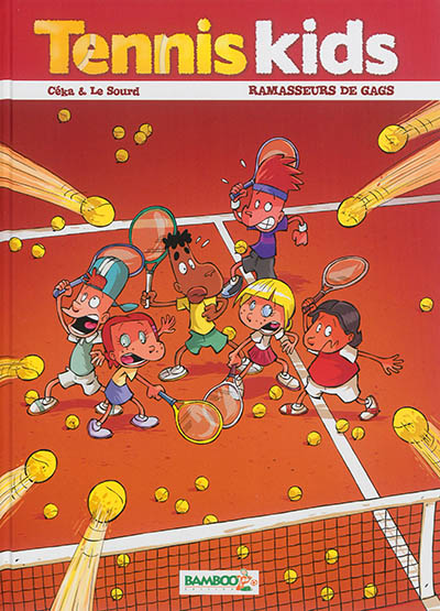 Tennis kids. Vol. 1. Ramasseurs de gags