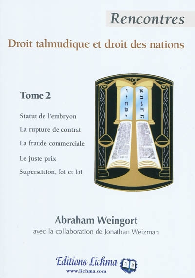 Rencontres droit talmudique et droit des nations. Vol. 2