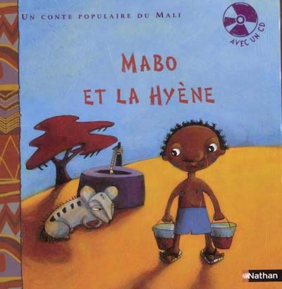 Mabo et la hyène : conte populaire du Mali