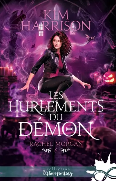 Les hurlements du démon : Rachel Morgan, T6