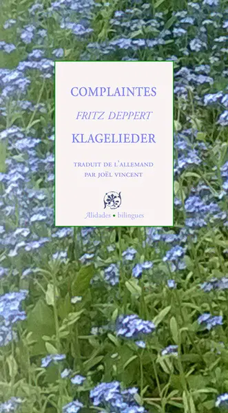 Complaintes. Klagelieder