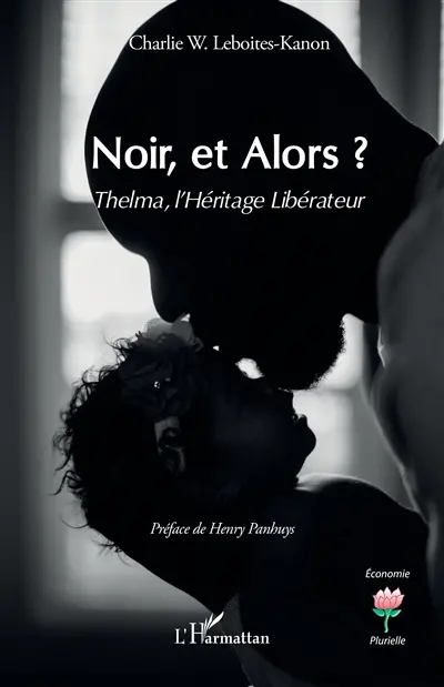 Noir, et alors ? : Thelma, l'héritage libérateur
