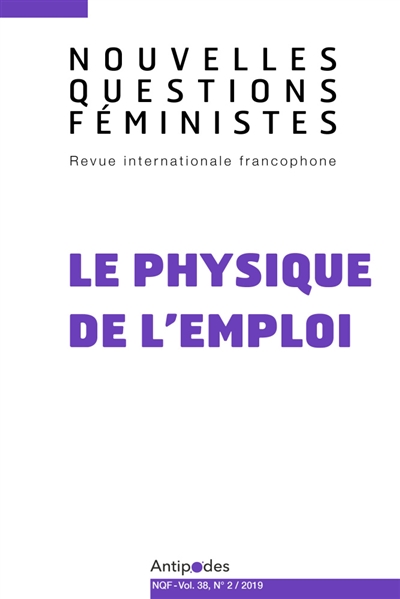 Nouvelles questions féministes, n° 2 (2019). Le physique de l'emploi