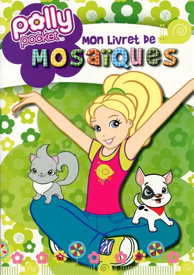 Polly Pocket : mon livret de mosaïques