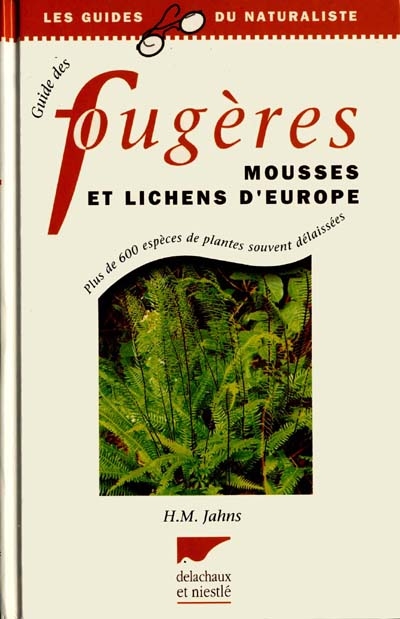 Guide des fougères, mousses et lichens d'Europe
