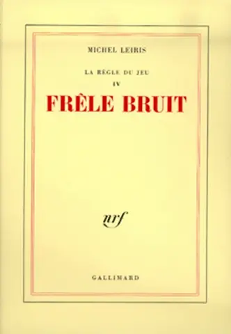La Règle du jeu. Vol. 4. Frêle bruit