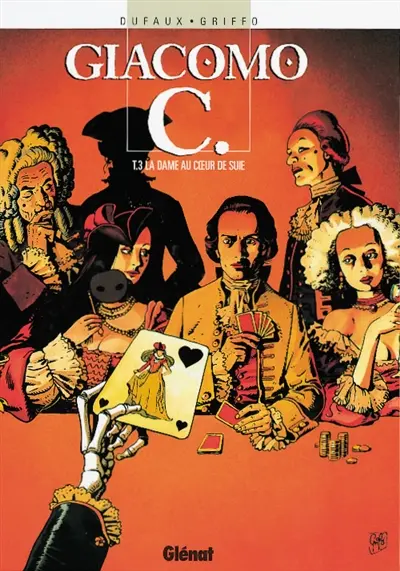 Giacomo C.. Vol. 3. La dame au coeur de suie