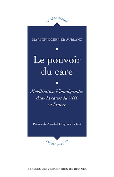Le pouvoir du care : mobilisation d'immigrantes dans la cause du VIH en France
