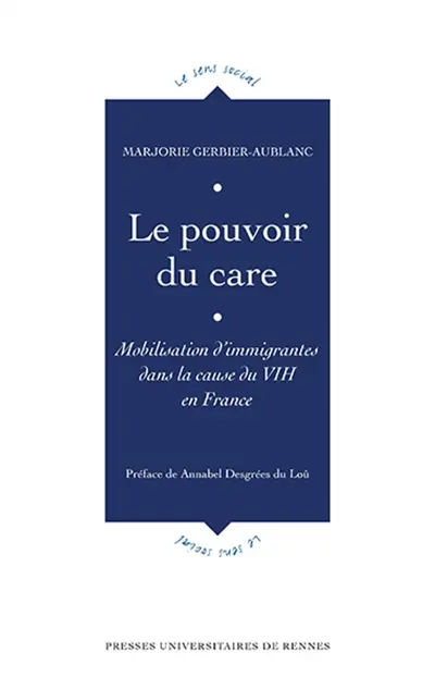 Le pouvoir du care : mobilisation d'immigrantes dans la cause du VIH en France