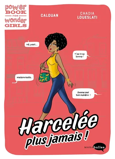 Harcelée : plus jamais !