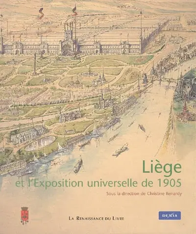 Liège et l'exposition universelle de 1905