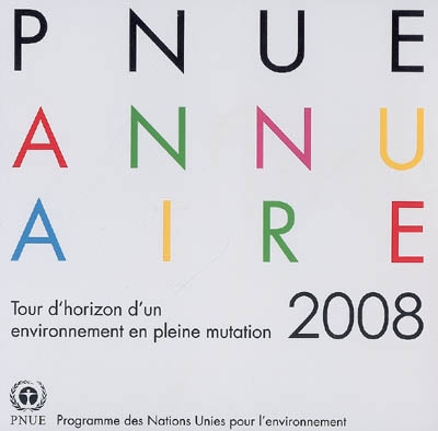 PNUE, annuaire 2008 : tour d'horizon d'un environnement en pleine mutation