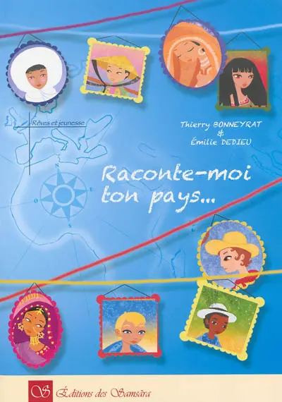 Raconte-moi ton pays...