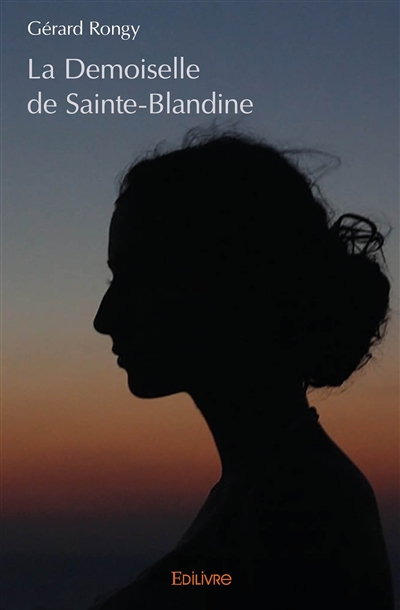 La demoiselle de sainte...