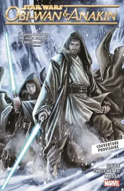 Star Wars : l'équilibre dans la force. Vol. 3. Star Wars : Obi-Wan & Anakin : réceptifs et hermétiques