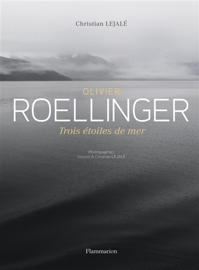 Olivier Roellinger : trois étoiles de mer
