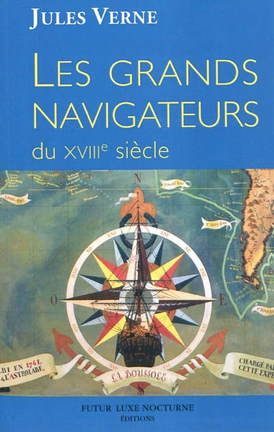 Les grands navigateurs du XVIIIe siècle