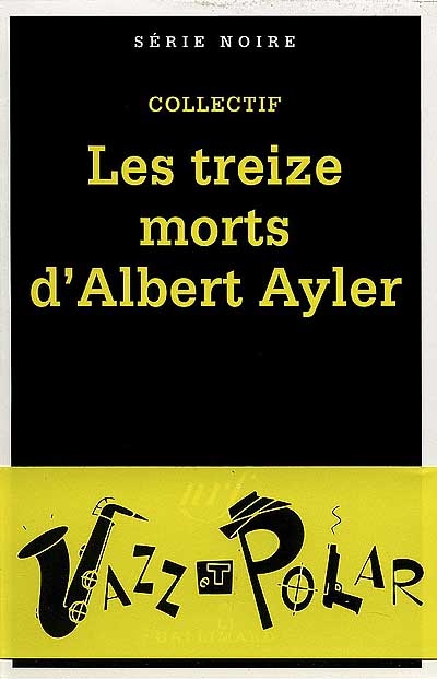Les treize morts d'Albert Ayler
