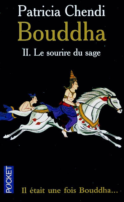 Bouddha. Vol. 2. Le sourire du sage