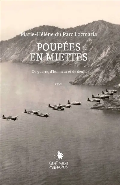Poupées en miettes : De guerre, d'honneur et de deuil