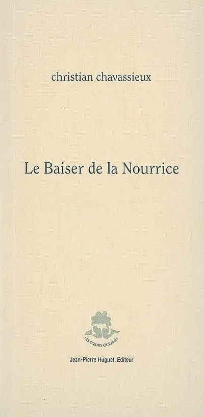 Le baiser de la nourrice