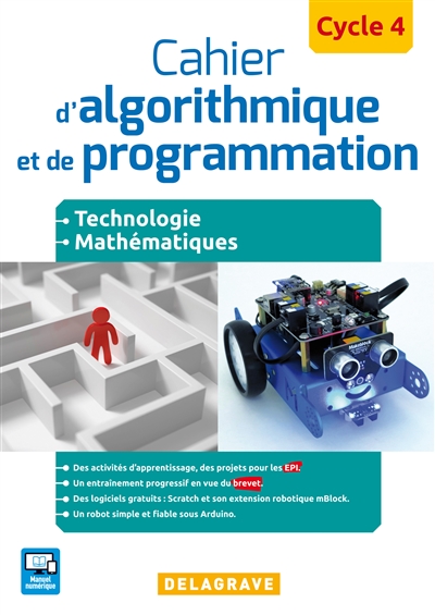 Cahier d'algorithmique et de programmation, cycle 4 : technologie, mathématiques
