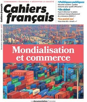 Cahiers français, n° 407. Mondialisation et commerce