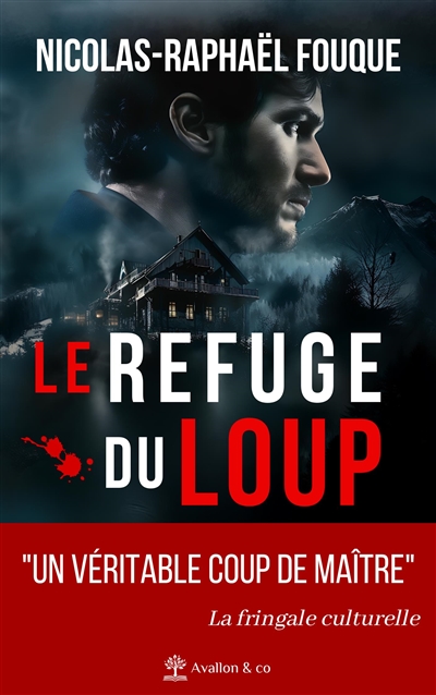 Les morts ne reviennent pas. Vol. 2. Le refuge du loup