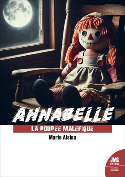 Annabelle : la poupée maléfique