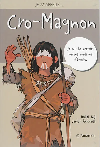Je m'appelle Cro-Magnon