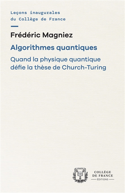 Algorithmes quantiques : quand la physique quantique défie la thèse de Church-Turing