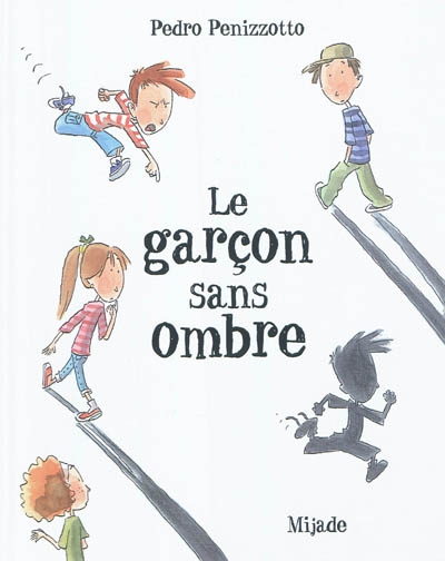 Le garçon sans ombre