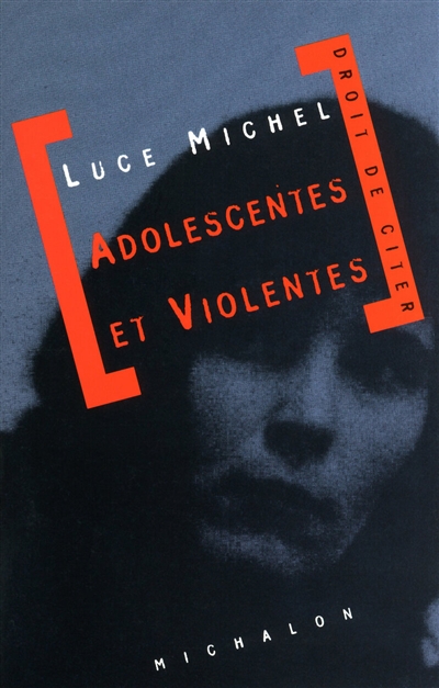 Adolescentes et violentes