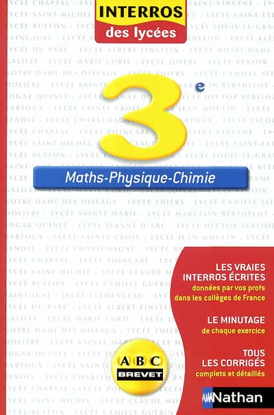 Maths-physique-chimie 3e : les vraies interros écrites, le minutage, tous les corrigés
