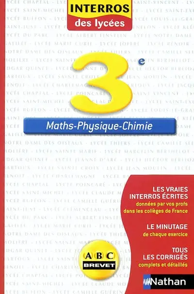 Maths-physique-chimie 3e : les vraies interros écrites, le minutage, tous les corrigés