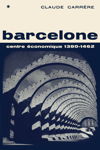 Barcelone, centre économique à l'époque des difficultés : 1380-1462
