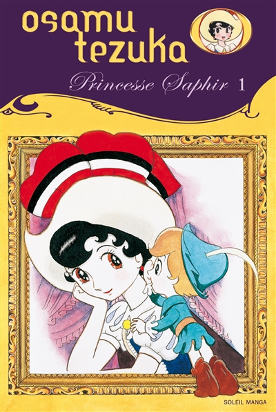 Princesse Saphir. Vol. 1