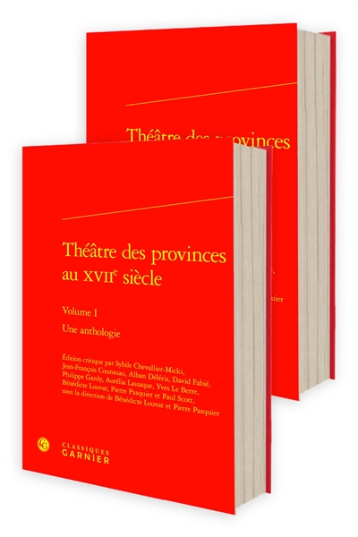 Théâtre des provinces au XVIIe siècle : une anthologie