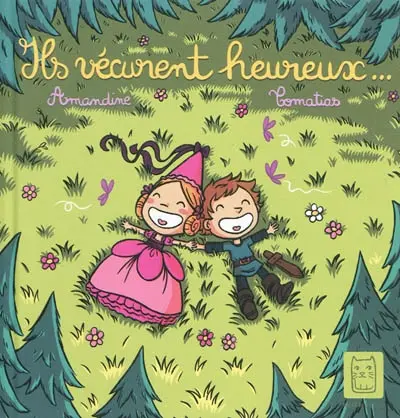 Ils vécurent heureux...