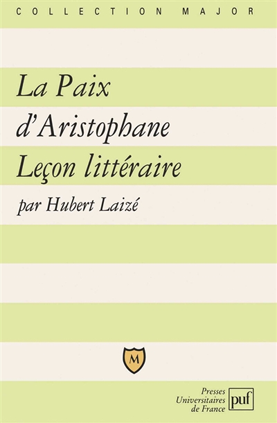 La Paix d'Aristophane : leçon littéraire