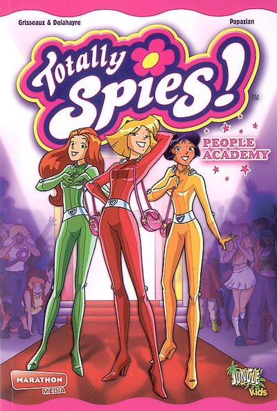 Totally Spies !. Vol. 1. People academy