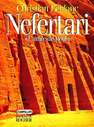 Néfertari : l'aimée-de-Mout