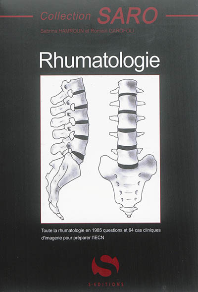 Rhumatologie : toute la rhumatologie en 1.985 questions et 64 cas cliniques d'imagerie pour préparer l'iECN