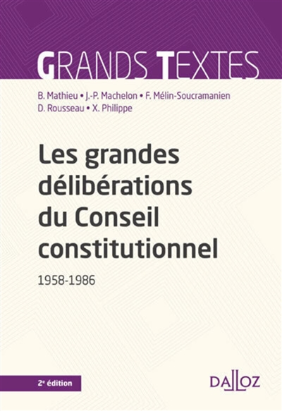 Les grandes délibérations du Conseil constitutionnel : 1958-1986