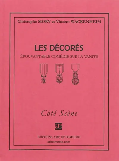 Les décorés : épouvantable comédie sur la vanité
