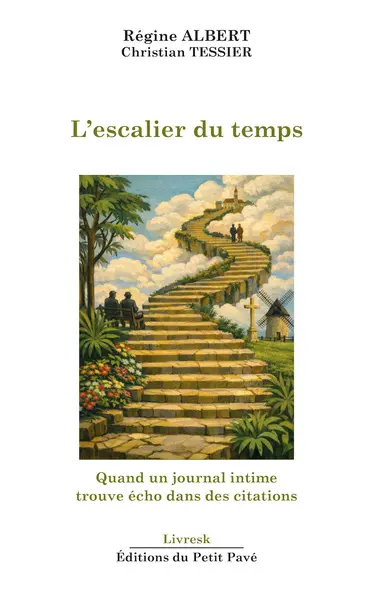 L'escalier du temps : quand un journal intime trouve écho dans des citations