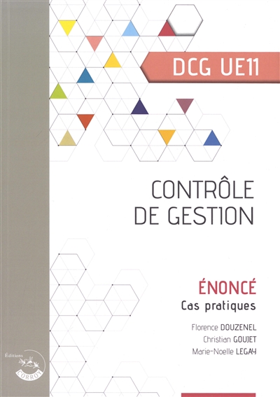 Contrôle de gestion, DCG UE11 : énoncé, cas pratiques