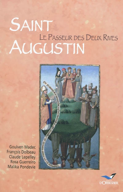 Saint Augustin, le passeur des deux rives
